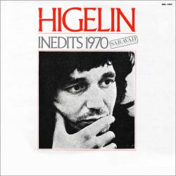 Jacques Higelin : Inédits 1970